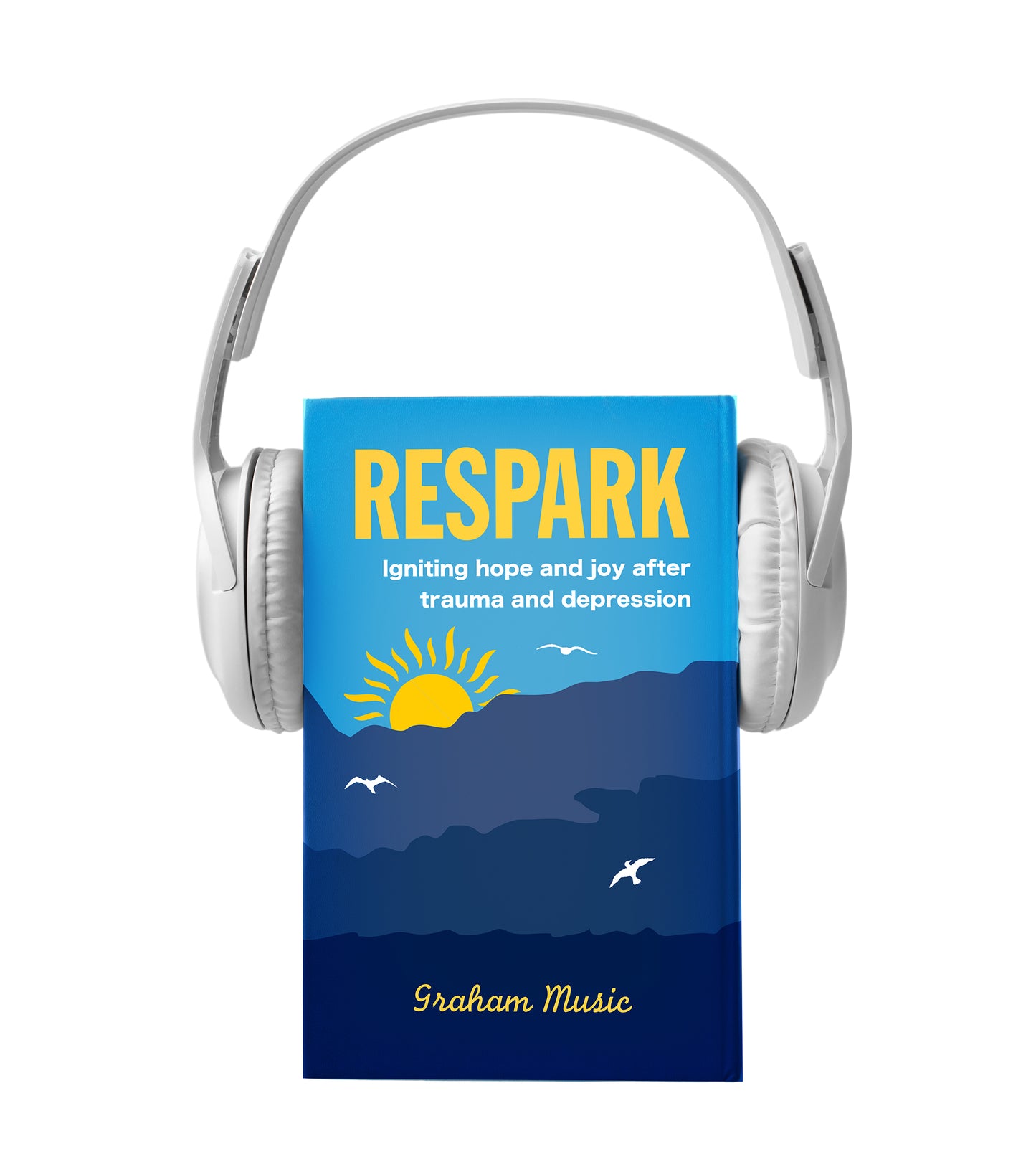 RESPARK. Igniting Hope and Joy after Trauma and Depression (2022)