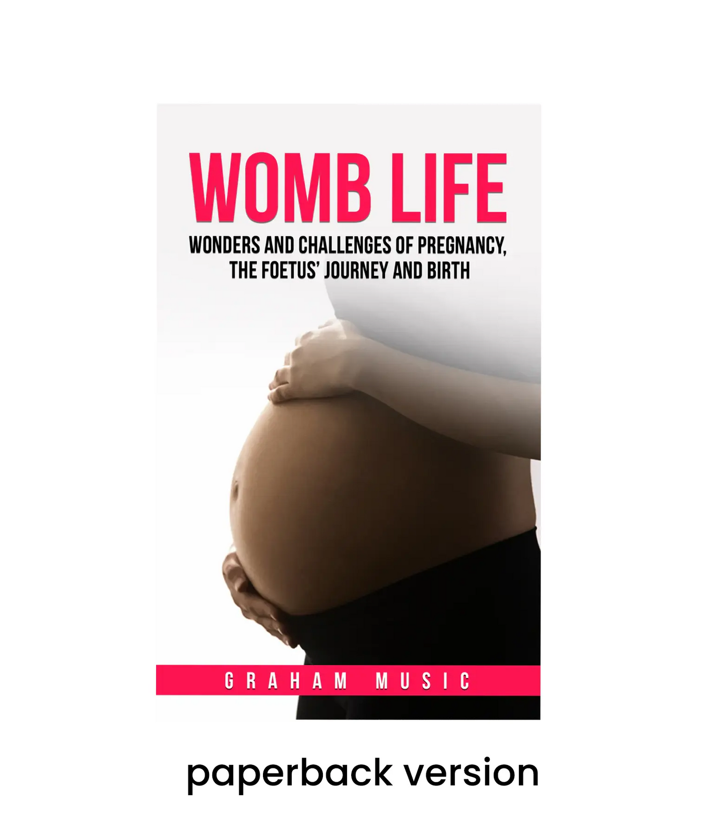 Womb Life (signed copy)
